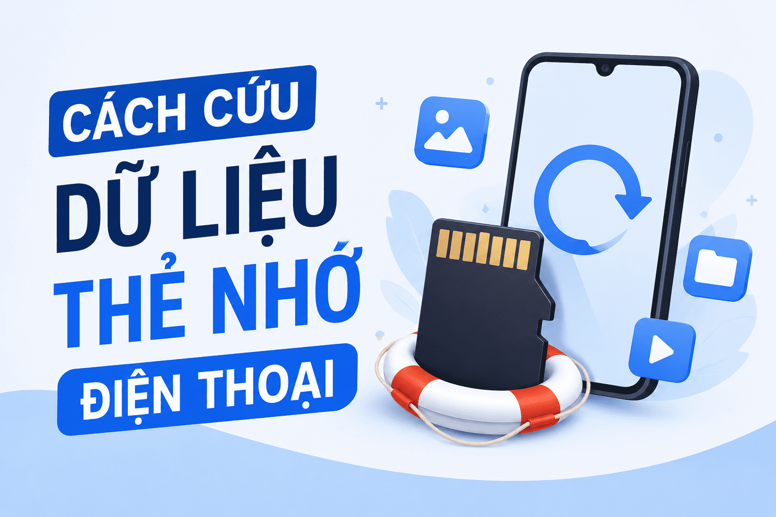 Cách cứu dữ liệu thẻ nhớ điện thoại